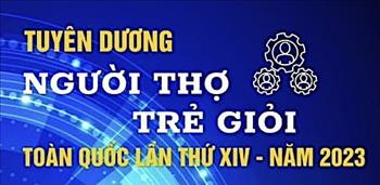 EVN có 22 cá nhân đạt danh hiệu "Người thợ trẻ giỏi" toàn quốc năm 2023