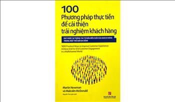 100 phương pháp thực tiễn để cải thiện trải nghiệm khách hàng