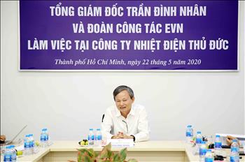 Tổng giám đốc EVN làm việc với Công ty Nhiệt điện Thủ Đức