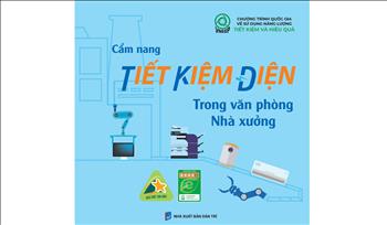 Cẩm nang tiết kiệm điện trong văn phòng, nhà xưởng