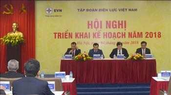 EVN khai mạc Hội nghị Triển khai kế hoạch năm 2018