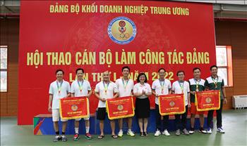 Bế mạc hội thao cán bộ làm công tác Đảng lần thứ I, năm 2022 của Khối Doanh nghiệp Trung ương