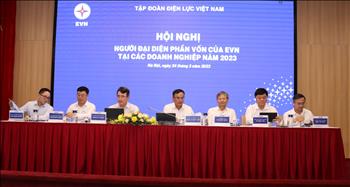 EVN tổ chức Hội nghị người đại diện phần vốn tại các doanh nghiệp năm 2023